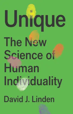 Unikátny: Nová veda o ľudskej individualite - Unique: The New Science of Human Individuality