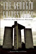 Georgia Guidestones: Najzáhadnejšie americké hnutie - The Georgia Guidestones: America's Most Mysterious Movement
