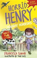 Horrid Henry: Prázdninové hrôzy - Horrid Henry: Holiday Horrors