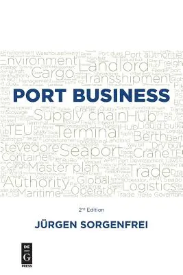 Prístavný biznis: Druhé vydanie - Port Business: Second Edition