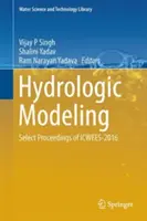 Hydrologické modelovanie: Vybrané príspevky z konferencie Icwees-2016 - Hydrologic Modeling: Select Proceedings of Icwees-2016