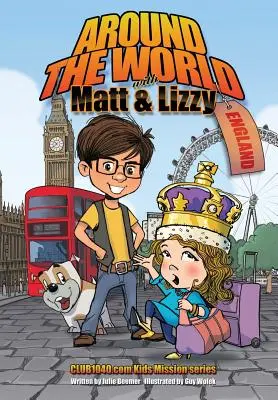Cesta okolo sveta s Mattom a Lizzy - Anglicko - Around The World with Matt and Lizzy - England