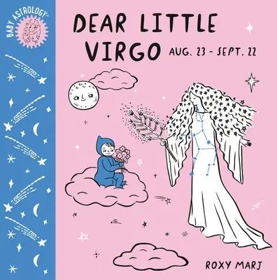 Detská astrológia: Milá malá Panna - Baby Astrology: Dear Little Virgo