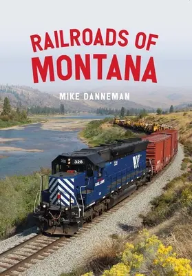 Železnice v Montane - Railroads of Montana