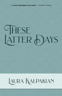 Tieto posledné dni - These Latter Days
