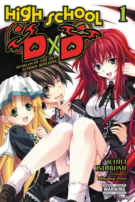 Stredná škola DXD, zv. 1 (Light Novel): Diablo zo starej školskej budovy - High School DXD, Vol. 1 (Light Novel): Diablos of the Old School Building
