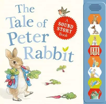 Rozprávka o králikovi Petrovi: Zvukový príbeh - The Tale of Peter Rabbit: A Sound Story Book