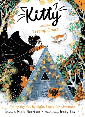 Kitty a naháňačka v korunách stromov - Kitty and the Treetop Chase