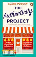 Projekt autenticity - Dobrý pocitový román, ktorý práve teraz potrebujete - Authenticity Project - The feel-good novel you need right now