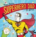 Superhrdinský otec - Superhero Dad