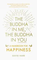Budha vo mne, Budha v tebe: Príručka pre šťastie - The Buddha in Me, the Buddha in You: A Handbook for Happiness