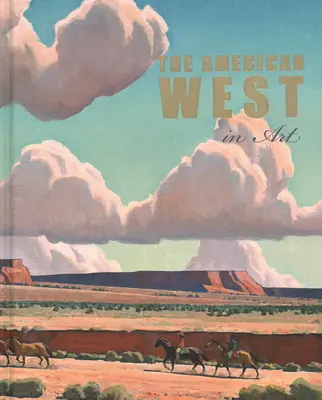 Americký západ v umení: Výber z Denverského múzea umenia - The American West in Art: Selections from the Denver Art Museum