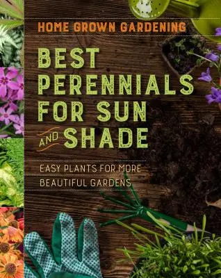 Najlepšie trvalky na slnko a do tieňa - Best Perennials for Sun and Shade