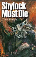 Shylock musí zomrieť - Shylock Must Die