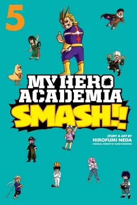 My Hero Academia: , Vol. 5, 5 - My Hero Academia: Smash!!, Vol. 5, 5