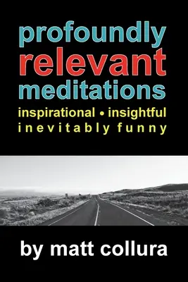 Hlboko relevantné meditácie - Profoundly Relevant Meditations