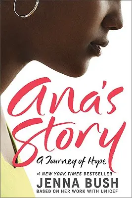 Anin príbeh: Cesta nádeje - Ana's Story: A Journey of Hope