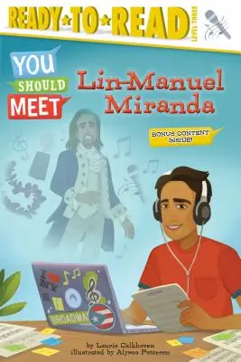 Lin-Manuel Miranda: Pripravený na čítanie 3. úroveň - Lin-Manuel Miranda: Ready-To-Read Level 3