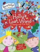 Ben a Hollyho kráľovstvo: Hollyho stratená palička - kniha o hľadaní a nachádzaní - Ben and Holly's Little Kingdom: Holly's Lost Wand - A Search-and-Find Book