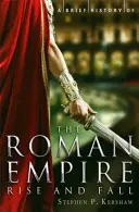 Stručné dejiny Rímskej ríše - Brief History of the Roman Empire