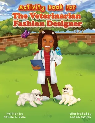 Kniha aktivít pre veterinárneho lekára Módny návrhár - Activity Book for The Veterinarian Fashion Designer