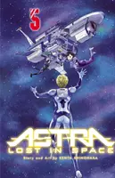 Astra Lost in Space, zv. 5, 5 - Astra Lost in Space, Vol. 5, 5