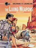 Živé zbrane - The Living Weapons