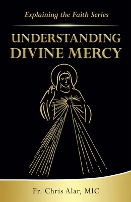 Pochopenie Božieho milosrdenstva - Understanding Divine Mercy