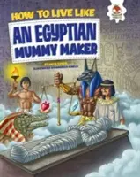 Egyptský tvorca múmií - Mŕtve telá, tajomstvá pohrebov a skryté poklady - Egyptian Mummy Maker - Dead Bodies, Burial Secrets and Hidden Treasure