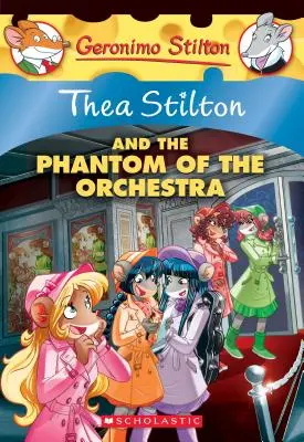 Fantóm orchestra (Thea Stilton #29), 29 - The Phantom of the Orchestra (Thea Stilton #29), 29