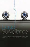 Tekutý dohľad: Rozhovor - Liquid Surveillance: A Conversation