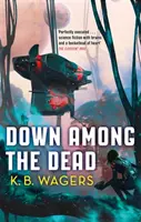 Dolu medzi mŕtvymi - Farianská vojna, kniha 2 - Down Among The Dead - The Farian War, Book 2
