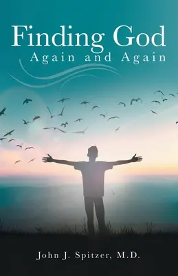 Nájsť Boha znova a znova - Finding God Again and Again