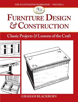 Dizajn a konštrukcia nábytku: Klasické projekty a lekcie remesla - Furniture Design & Construction: Classic Projects & Lessons of the Craft