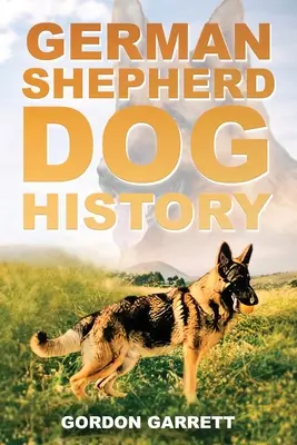 História nemeckého ovčiaka - German Shepherd Dog History