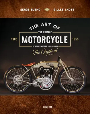 Umenie historických motocyklov - The Art of the Vintage Motorcycle