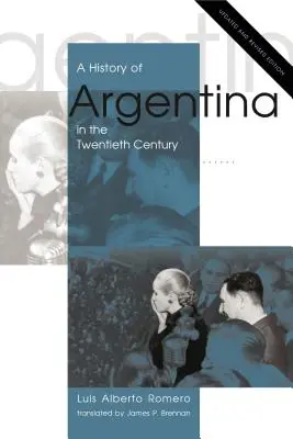 Dejiny Argentíny v dvadsiatom storočí - A History of Argentina in the Twentieth Century