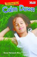 Najlepšie ty: Upokojte sa - The Best You: Calm Down