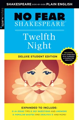 Dvanásta noc: No Fear Shakespeare Deluxe Student Edition, 10 - Twelfth Night: No Fear Shakespeare Deluxe Student Edition, 10
