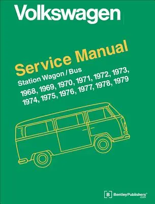 Volkswagen Kombi/Bus Oficiálna servisná príručka: Typ 2 - Volkswagen Station Wagon/Bus Official Service Manual: Type 2