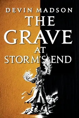 Hrob na konci búrky - The Grave at Storm's End
