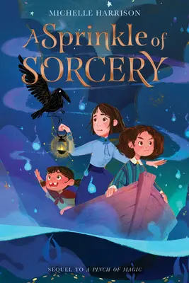 Kvapka čarodejníctva - A Sprinkle of Sorcery