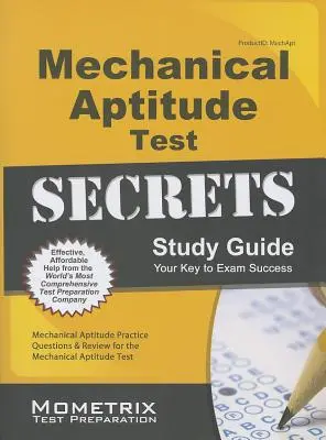 Tajná študijná príručka k testu mechanických schopností: Skúšobná príručka: Mechanical Aptitude Practice Questions & Review for the Mechanical Aptitude Exam - Mechanical Aptitude Test Secrets Study Guide: Mechanical Aptitude Practice Questions & Review for the Mechanical Aptitude Exam