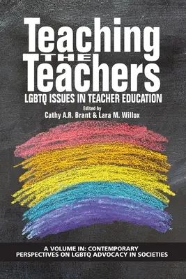 Učenie učiteľov: Otázky LGBTQ vo vzdelávaní učiteľov - Teaching the Teachers: LGBTQ Issues in Teacher Education