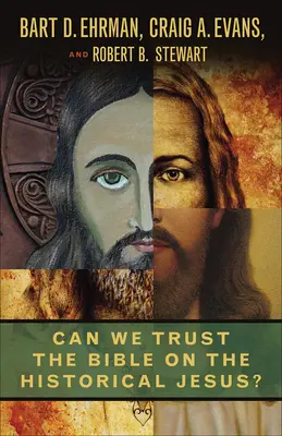 Môžeme veriť Biblii, pokiaľ ide o historického Ježiša? - Can We Trust the Bible on the Historical Jesus?