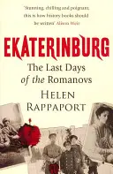Jekaterinburg - Posledné dni Romanovcov - Ekaterinburg - The Last Days of the Romanovs