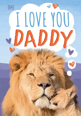 Mám ťa rád, tati - I Love You, Daddy