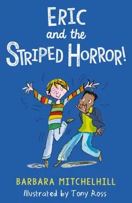 Eric a pruhovaný horor - Eric and the Striped Horror