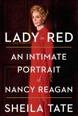 Dáma v červenom: Intimný portrét Nancy Reaganovej - Lady in Red: An Intimate Portrait of Nancy Reagan