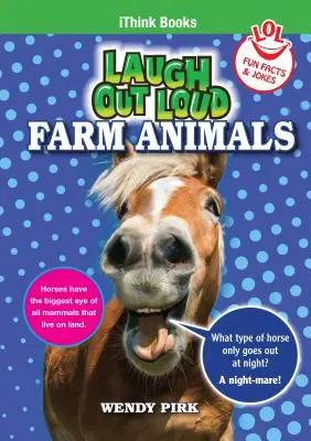Smejte sa nahlas Farmárske zvieratá: Zábavné fakty a vtipy - Laugh Out Loud Farm Animals: Fun Facts and Jokes